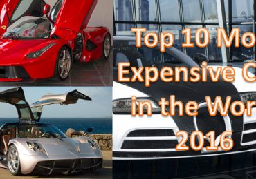 Top 10 Most Expensive Cars in the World 2016